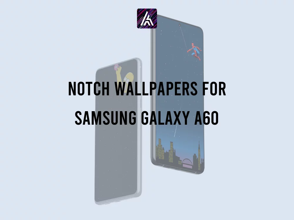 Notch Wallpapers for Samsung Galaxy A60